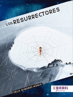 cover image of Los Resurrectores